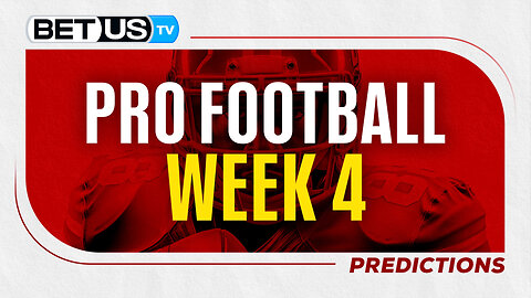 NFL Week 4 Predictions | Free Football Picks, Betting Odds and Best Bets