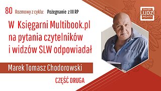 S01E80 – Pożegnanie z III RP Pytania czytelników i widzów SLW w Księgarni Multibook.pl