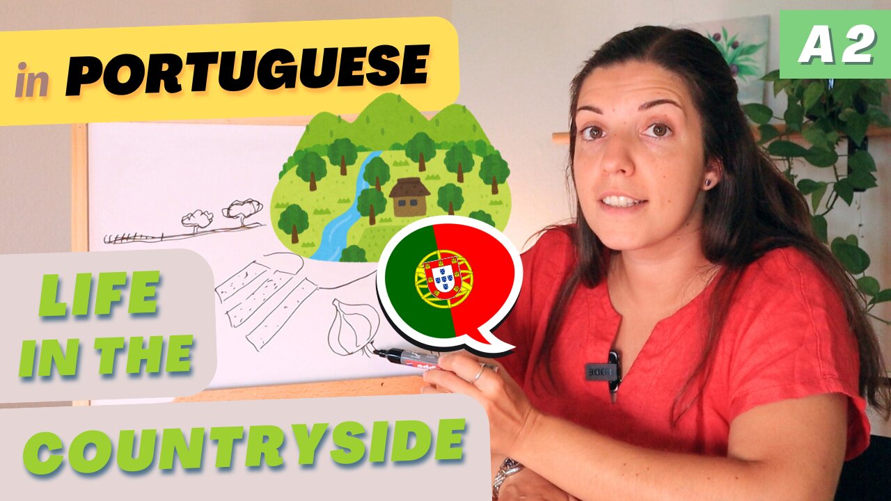 Life in the Countryside | A2 European Portuguese with comprehensible input