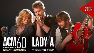 Lady A - I Run To You (Live from the 44th ACM Awards)