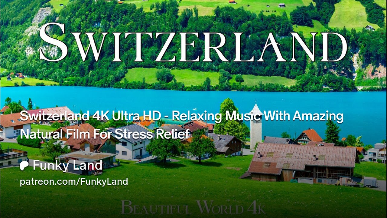 SWITZERLAND • 4K Relaxation Film_ Winter to Spring • Relaxing Music - Nature 4k Video UltraHD