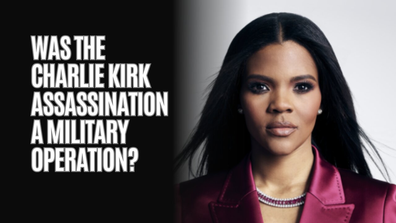 Was The Charlie Kirk Assassination A Military Operation?