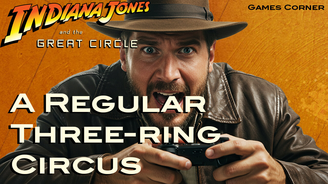 Indiana Jones - A Regular Three Ring Circus