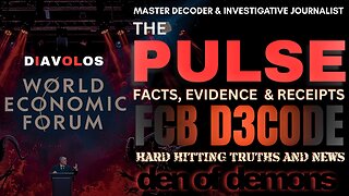 THE PULSE [DEN OF DEMONS] WEF DAVOS 2026 - 24 JAN 26