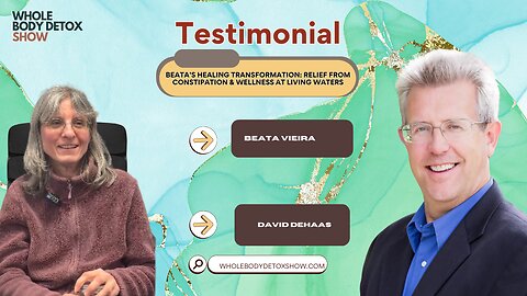 Beata’s Healing Transformation: Relief from Constipation & Wellness at Living Waters