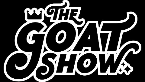 THE GOAT SHOW LIVE