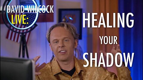 David Wilcock LIVE: Healing Your Shadow -- A Mission-Critical Ascension Teaching 