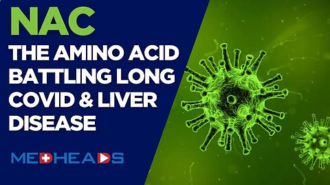 NAC for Long COVID & Liver Disease | Miracle Supplement or Myth