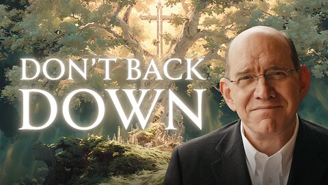 Don't Back Down From What You're Believing God For