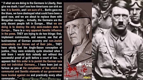 Trump's father General Patton says Truth about WW2 Hitler Germany Jews in 1945