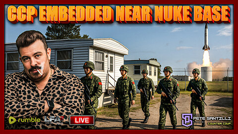 CCP-Linked Shell Companies Own Trailer Park Sharing Fence with Missouri Nuclear Bomber Base | COUNTER COUP WITH PETE SANTILLI 11.13.25 5PM