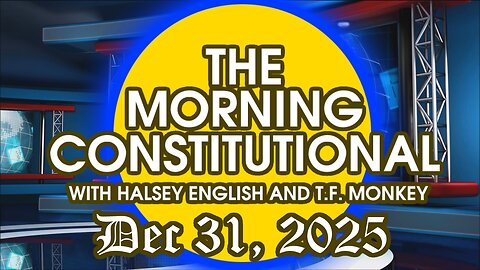 The Morning Constitutional: December 31st, 2025