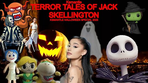 Ksmantle Halloween Special 2025