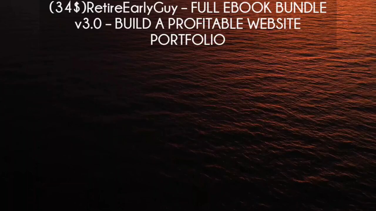 courseslibrary.com)(34$)RetireEarlyGuy FULL EBOOK BUNDLE v3.0 – BUILD A PROFITABLE WEBSITE PORTFOLIO