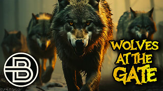 Wolves at the Gate