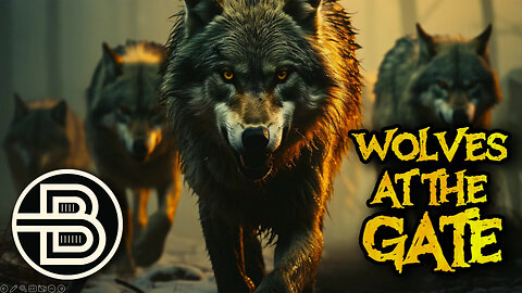 Wolves at the Gate