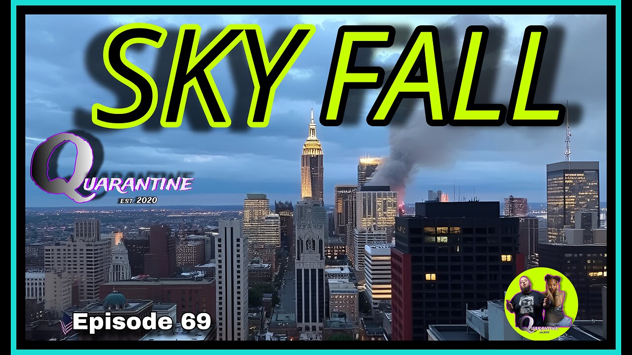 SkyFALL Episode 69