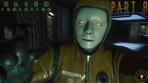 Alien: Isolation Play Through - Part 8