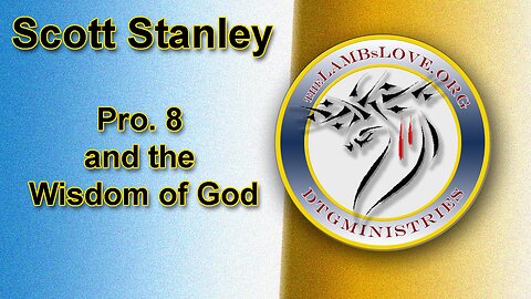 005:"Christ's Timeless Origin: Exploring Proverbs 8 and the Wisdom of God"