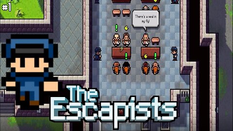 THERE'S A MEAL IN MY FLY! | The Escapists (Center Perks) (12/22/2018)