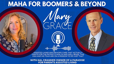 MARY GRACE: Aging without Chronic Disease in the NEW era of MAHA with Hal Cranmer