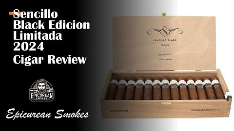 Sencillo Black 2024 Edición Limitada Cigar Review