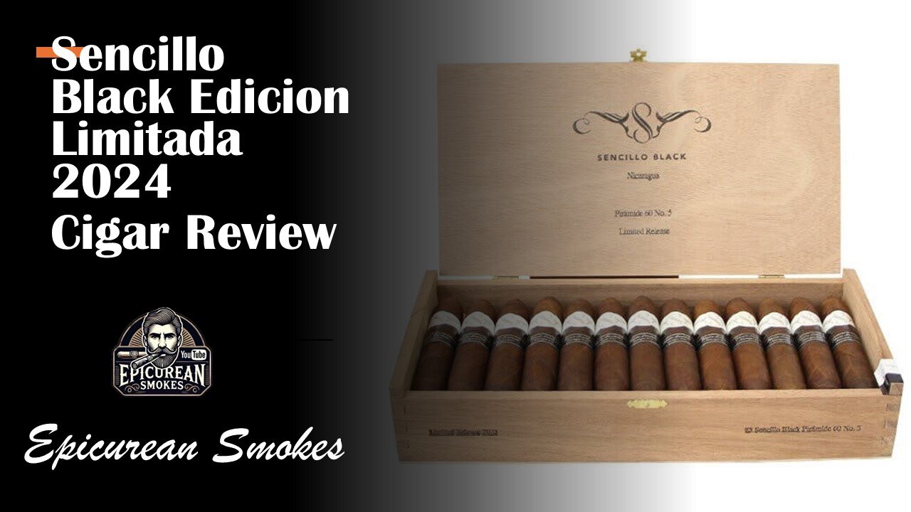 Sencillo Black 2024 Edición Limitada Cigar Review