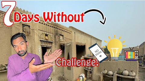 7 Days In Village Without Mobile Network, Internet & TV and Electricity