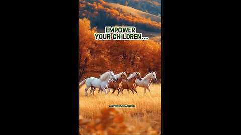 Empower Your Children......