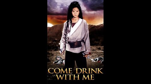 1966 Come Drink With Me Pei Pei Cheng is the fierce, deadly Golden Swallow
