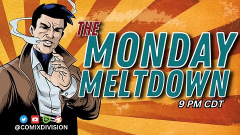The Male Gaze Is Back Baby! | Monday Meltdown On 10-13-2025