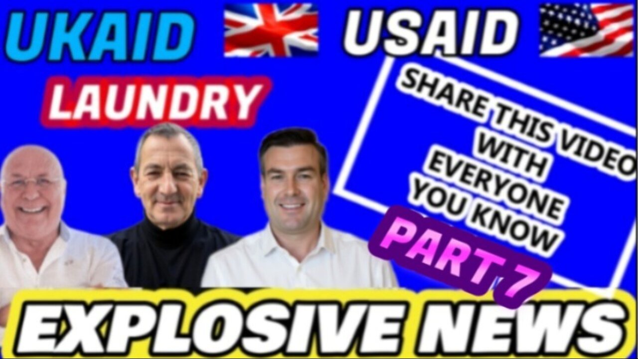 EXPLOSIVE NEWS - UKAID USAID LAUNDRY SHARE THIS VIDEO WITH EVERYONE YOU KNOW PART 7