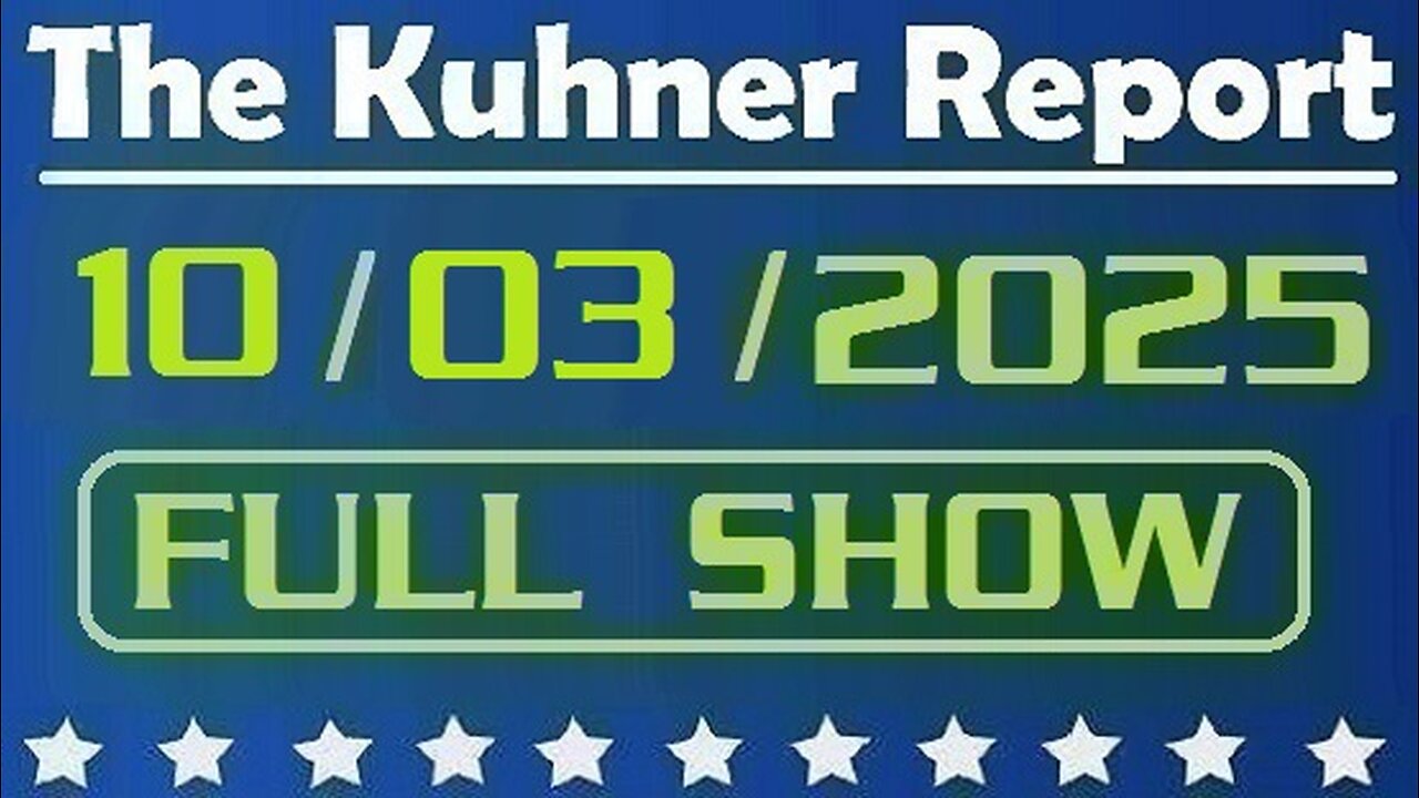 The Kuhner Report - October 03 2025 FULL SHOW