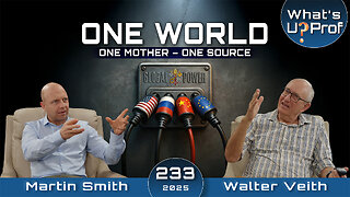 One World, One Mother - One Source, Who Controls It All Walter Veith & Martin Smith WUP 233