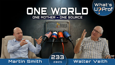 One World, One Mother - One Source, Who Controls It All Walter Veith & Martin Smith WUP 233