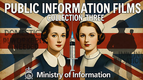 British WWII Public Information Films - Collection Three (1940s) | Ministry of Information