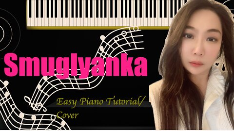 Smuglyanka PIANO Easy Slow Short Tutorial Cover