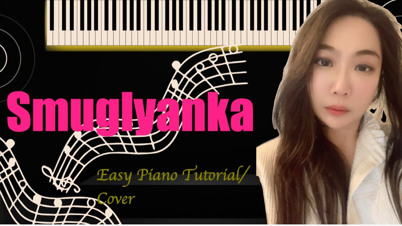 Smuglyanka PIANO Easy Slow Short Tutorial Cover
