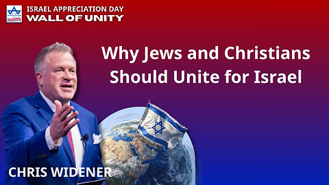 Jews & Christians Unity for Israel | IAD Wall of Unity: Chris Widener