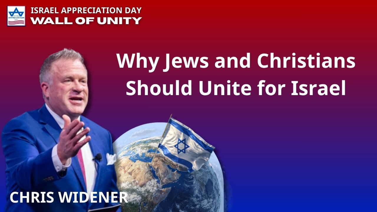 Jews & Christians Unity for Israel | IAD Wall of Unity: Chris Widener