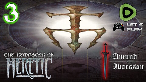 Heretic Remastered -The Crypts - Part 3