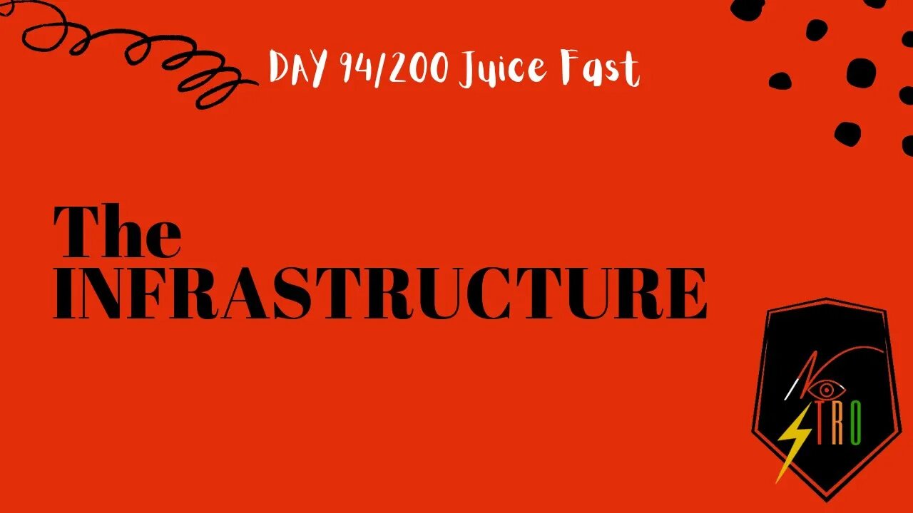 The INFRASTRUCTURE