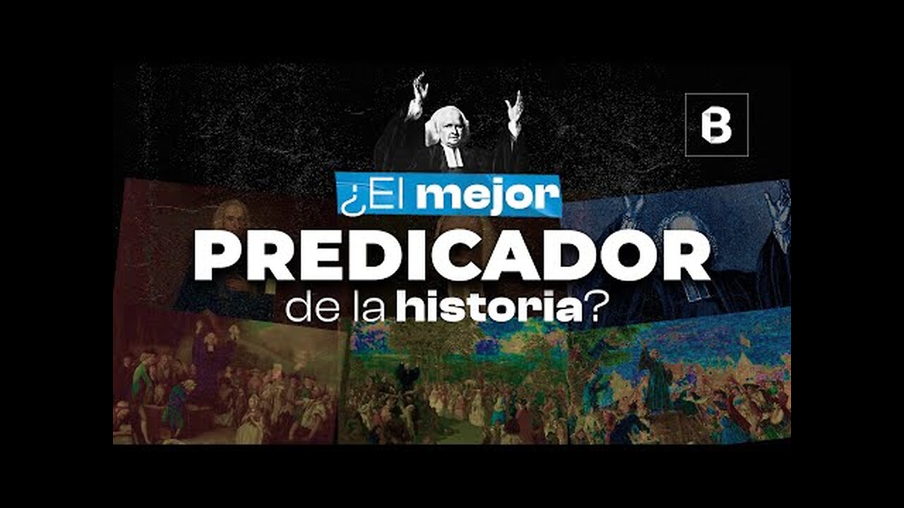 GEORGE WHITEFIELD: predicando sobre el nuevo nacimiento