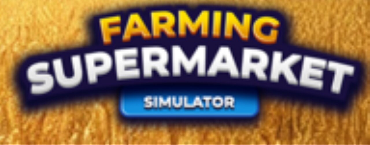 <Farming & Supermarket Simulator!> Can I get an expansion and a pig with that..