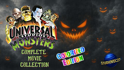 Universal Studios Monsters Complete Movie Collection (Colorized Edition)