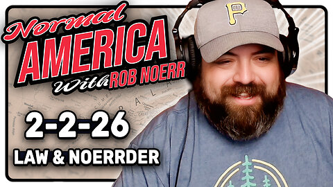 Law and Noerrdor, followed by ICE riots talk and more 2-2-26