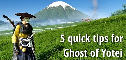 Quick tips to Ghost of Yotei