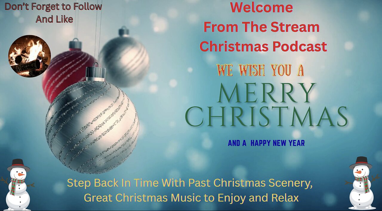 00033-Step Back In Time With Past Christmas Scenery, Great Christmas Music to Enjoy and Relax.