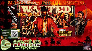 RDO - Legendary Bounties Month, Week 4: Sunday