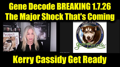 Kerry Cassidy & Gene Decode BREAKING - The Major Shock That's Coming